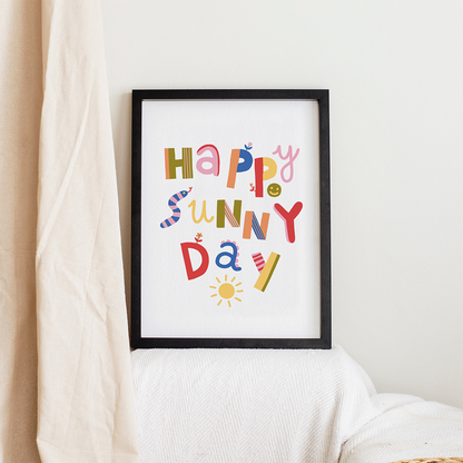 Happy sunny day (A4 ou 30x40) * Affiche à l'unité