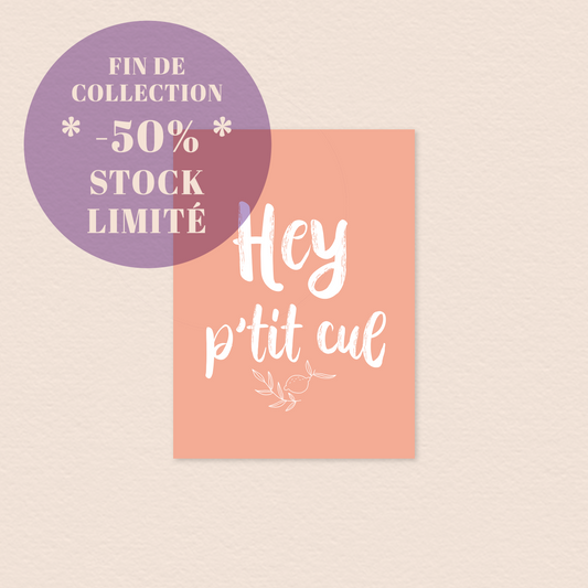 Hey p'tit cul (A6) * Lot de 5 cartes